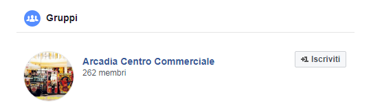 Pagina Facebook Centro Commerciale Arcadia - Gruppi